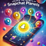 snapchat planets